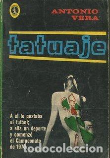Libros: TATUAJE. - VERA. Antonio. - Foto 1