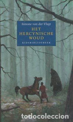 Libros: HET HERCYNISCHE WOUD. - VLUGT Simone Van Der. - Foto 1