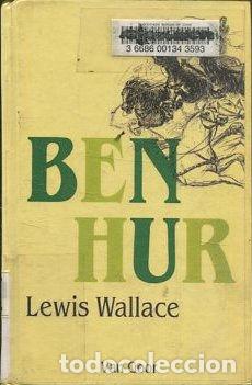 Libros: BEN HUR. - WALLACE Lewis. - Foto 1