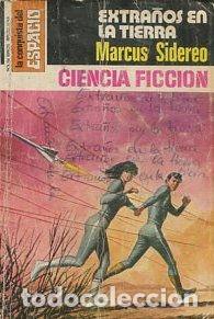 Libros: EXTRA&Ntilde;OS EN LA TIERRA. - SIDEREO Marcus. - Foto 1