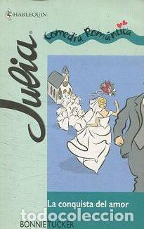 Libros: LA CONQUISTA DEL AMOR. - TUCKER Bonnie. - Foto 1
