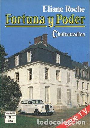Libros: FORTUNA Y PODER. - ROCHE Eliane. - Foto 1
