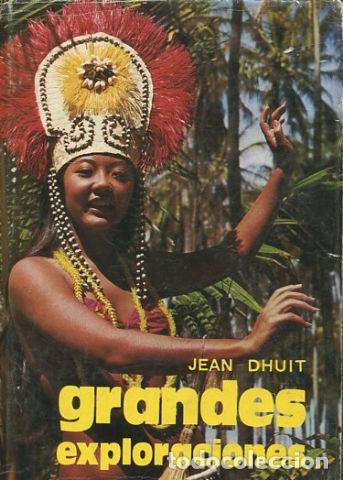 Libros: GRANDES EXPLORACIONES. - DHUIT Jean. - Foto 1