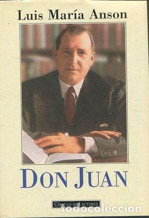 Libros: DON JUAN. - ANSON Luis Maria. - Foto 1