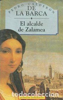 Libros: EL ALCALDE DE ZALAMEA. - CALDERON DE LA BARCA Pedro. - Foto 1