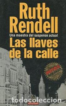 Libros: LAS LLAVES DE LA CALLE. - RENDELL Ruth. - Foto 1