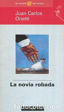 Libros: LA NOVIA ROBADA. - ONETTI Juan Carlos. - Foto 1