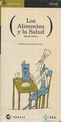 Libros: LOS ALIMENTOS Y LA SALUD. - DAL-RE Marian. - Foto 1