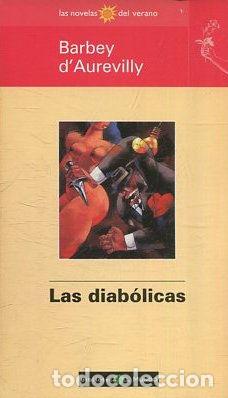 Libros: LAS DIABOLICAS. - DAUREVILLY Barbey. - Foto 1