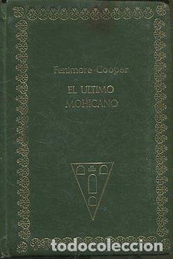 Libros: EL ULTIMO MOHICANO II. - FENIMORE COOPEr J. - Foto 1