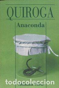 Libros: ANACONDA. - QUIROGA Horacio. - Foto 1
