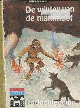Libri di seconda mano: DE WINTER VAN DE MAMMOET. - SCHAAP Peter.