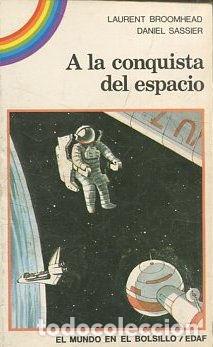 Libros: A LA CONQUISTA DEL ESPACIO. - BROOMHEAD/ SASSIER Laurent/ Daniel. - Foto 1