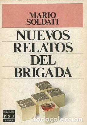 Libros: NUEVOS RELATOS DEL BRIGADA. - SOLDATI Mario. - Foto 1