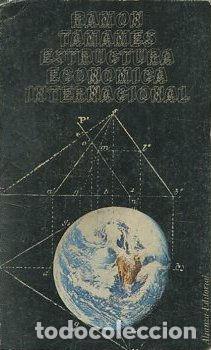 Libros: ESTRUCTURA ECONOMICA INTERNACIONAL. - TAMAMES Ramon. - Foto 1