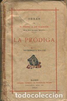 Libros: LA PRODIGA. - ALARCON Pedro A. De. - Foto 1