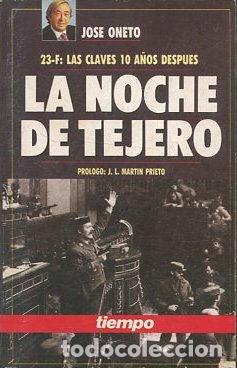 Libros: LA NOCHE DE TEJERO. - ONETO Jose. - Foto 1