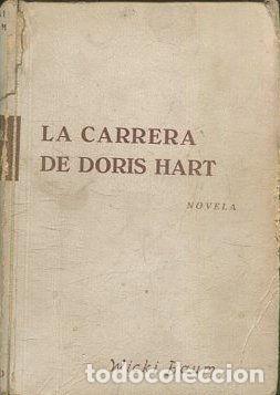 Libros: LA CARRERA DE DORIS HART. - BAUM Wicki. - Foto 1