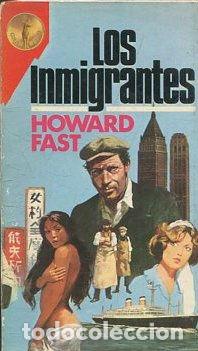 Libros: LOS INMIGRANTES. - FAST Howard. - Foto 1