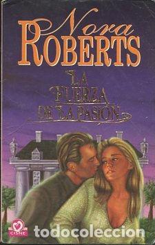 Libros: LA FUERZA DE LA PASION. - ROBERTS Nova. - Foto 1