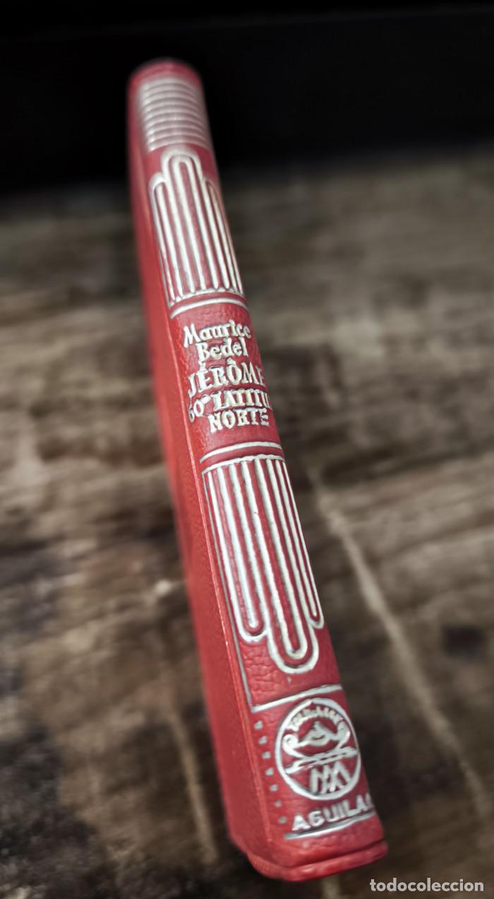 Libros: JEROME 60&ordm; LATITUD NORTE - Maurice Bedel - Foto 1