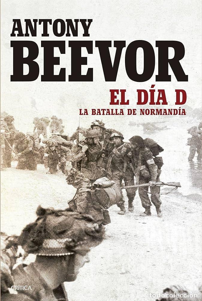Libros: EL DIA D - Antony Beevor - Foto 1