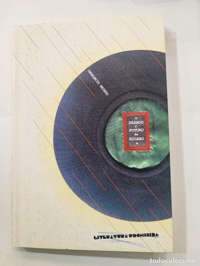 Libros: PASADO Y FUTURO DE BILBAO - Indalecio Prieto - Foto 1
