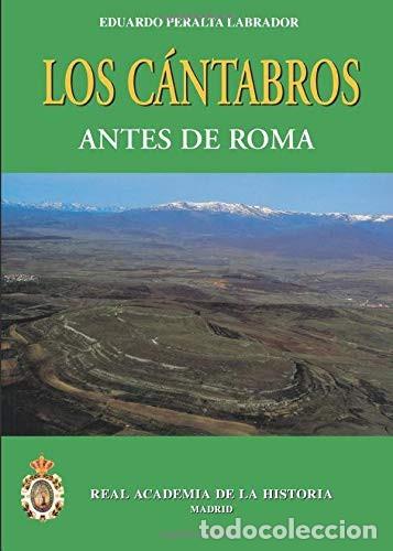 B&uuml;cher: LOS C&Aacute;NTABROS ANTES DE ROMA - Eduardo Peralta Labrador