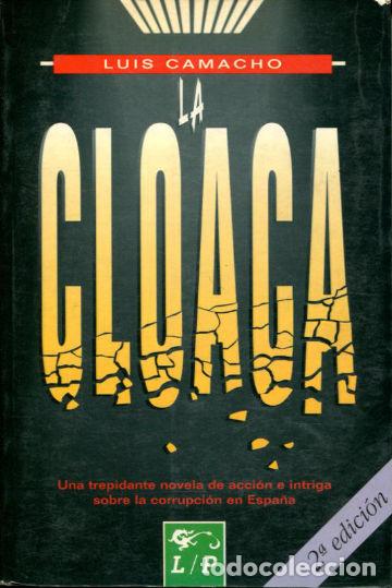 Libros: LA CLOACA. - CAMACHO Luis. - Foto 1