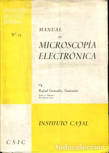 Libros: MANUAL DE MICROSCOPIA ELECTRONICA. I: ELEMENTOS DE MICROSCOPIA ELECTRONICA. - GONZALEZ SANTANDER Raf - Foto 1