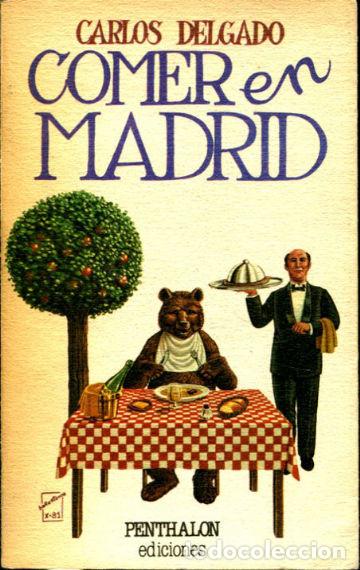 Libros: COMER EN MADRID. - DELGADO Carlos. - Foto 1