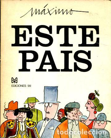 Libros: ESTE PAIS. - MAXIMO. - Foto 1