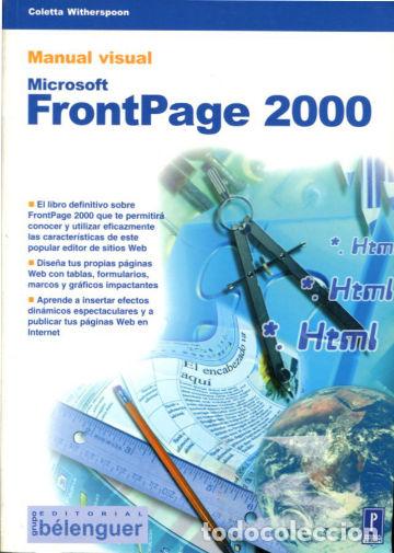 Libros: MANUAL VISUAL MICROSOFT FRONTPAGE 2000. - WITHERSPOON Coletta. - Foto 1