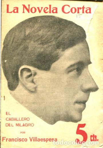 Libros: EL CABALLERO DEL MILAGRO. - VILLAESPESA Francisco. - Foto 1