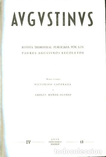 Libri di seconda mano: AUGUSTINUS. REVISTA TRIMESTRAL POR LOS PADRES AGUSTINOS RECOLETOS. A&Ntilde;O IV, 1959. -