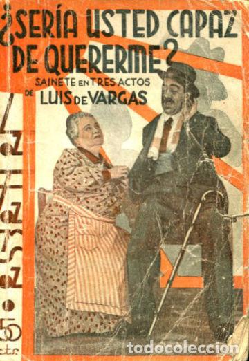 Libros: &iquest;SERIA USTED CAPAZ DE QUERERME?. - VARGAS Luis de. - Foto 1