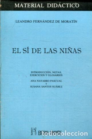 Libros: EL SI DE LAS NI&Ntilde;AS. - FERNANDEZ DE MORATIN Leandro. - Foto 1