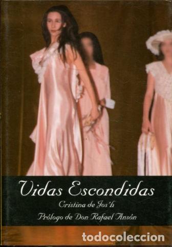 Libros: VIDAS ESCONDIDAS. - JOSH Cristina de. - Foto 1