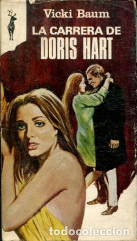 Libros: LA CARRERA DE DORIS HART. - BAUM VICKI. - Foto 1