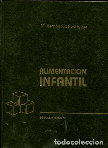 Libros: ALIMENTACION INFANTIL. - HERNANDEZ RODRIGUEZ M. - Foto 1