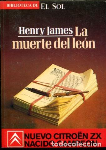 Libros: LA MUERTE DEL LEON. - JAMES Henry. - Foto 1