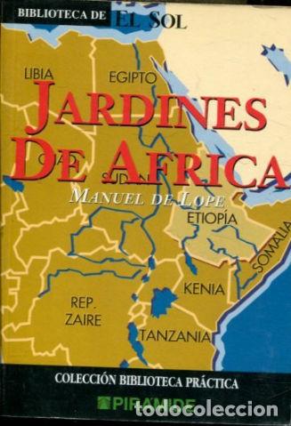 Libros: JARDINES DE AFRICA. - LOPE Manuel de. - Foto 1