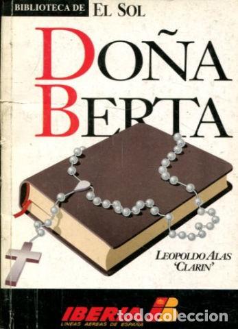 Libros: DO&Ntilde;A BERTA. - CLARIN Leopoldo Alas. - Foto 1