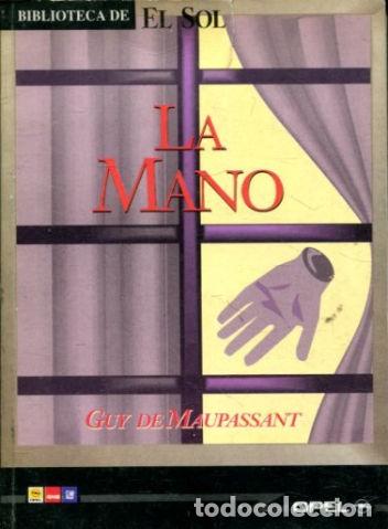 Libros: LA MANO. - MAUPASSANT Guy de. - Foto 1