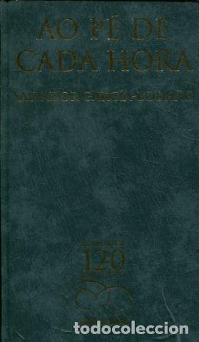B&uuml;cher: AO PE DE CADA HORA. - GARCIA-BODA&Ntilde;O Salvador.