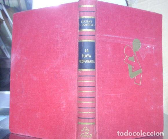 Libros: LA PLAYA PROFANADA. - O&acute;DONNELL Eugene. - Foto 1