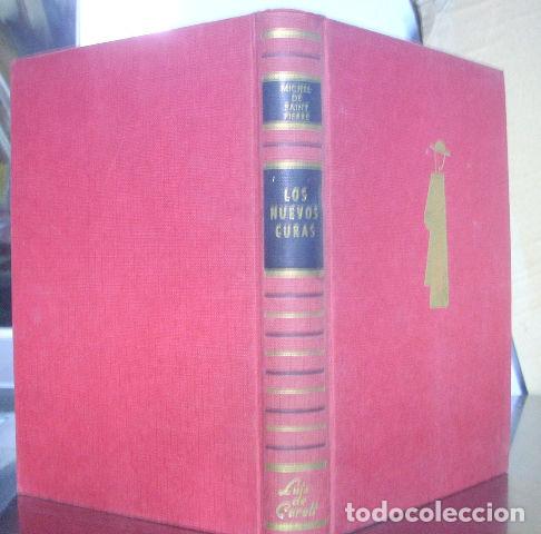 Libros: LOS NUEVOS CURAS. - SAINT PIERRE Michel de. - Foto 1