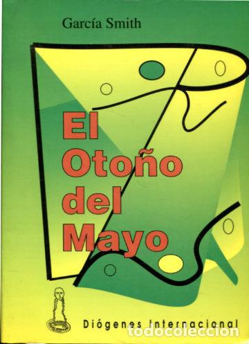 Libros: el oto&ntilde;o del mayo. - GARCIA SMITH. - Foto 1