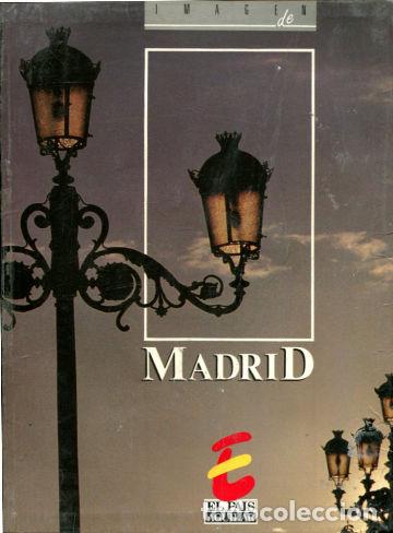 Libros: IMAGEN DE MADRID. - CORRAL Jos&eacute; del. - Foto 1