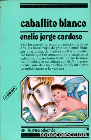 Libros: CABALLITO BLANCO. - CARDOSO Onelio Jorge. - Foto 1